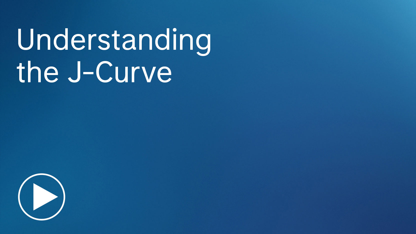 Understanding the J-Curve